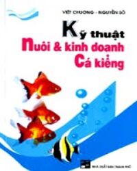 Kỹ thuật nuôi & Kinh doanh cá kiểng