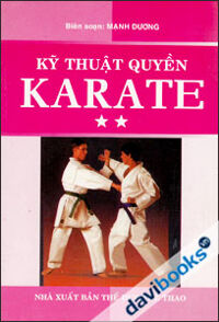 Kỹ Thuật Quyền Karate (Tập 2)