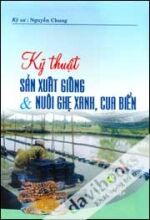 Kỹ Thuật Sản Xuất Giống & Nuôi Ghẹ Xanh, Cua Biển