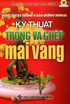 Kỹ Thuật Trồng Và Ghép Mai Vàng