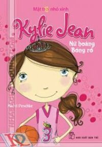 KYLIE JEAN -Nữ hoàng Bóng rổ