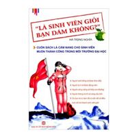 Là Sinh Viên Giỏi Bạn Dám Không - Tác giả Hà Trọng Nghĩa