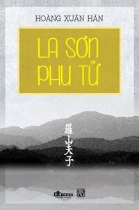 La Sơn Phu Tử - Hoàng Xuân Hãn