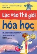 Lạc Vào Thế Giới Hóa Học