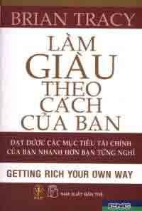 Làm Giàu Theo Cách Của Bạn