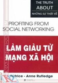 Làm Giàu Từ Mạng Xã Hội