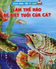 Làm Thế Nào Để Biết Tuổi Của Cá