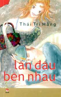 Lần đầu bên nhau - Thái Trí Hằng