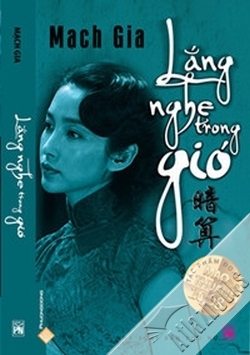 Lắng nghe trong gió - Mạch Gia