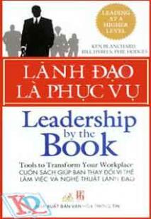 Lãnh Đạo Là Phục Vụ