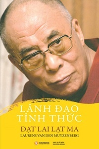 Lãnh đạo tỉnh thức: Đạt Lai Lạt Ma - Laurens Van Den Muyzenberg