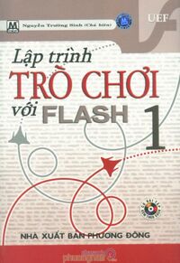 Lập trình trò chơi với flash - tập 1