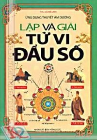 Lập và giải tử vi đẩu số ứng dụng thuyết âm dương