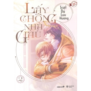 Lấy chồng nhà giàu - Tập 2