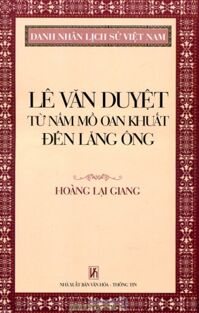 Lê Văn Duyệt - Từ Nấm Mồ Oan Khuất Đến Lăng Ông