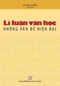 Lí luận văn học những vấn đề hiện đại