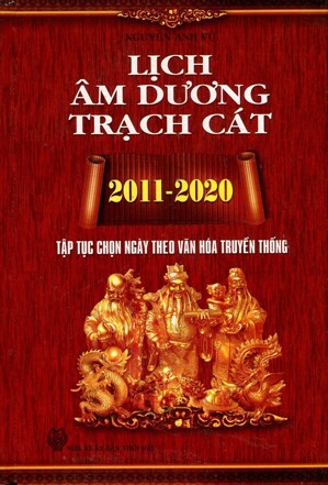 Lịch Âm Dương Trạch Cát 2011 - 2020