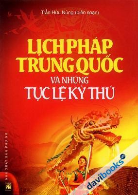 Lịch pháp Trung Quốc Và Những Điều Kỳ Thú