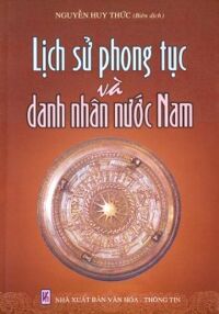 Lịch Sử Phong Tục Và Danh Nhân Nước Nam