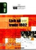 Lịch sử thời kỳ trước 1802 - Cao Tự Thanh