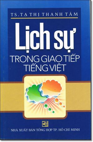 Lịch sự trong giao tiếp Tiếng Việt - TS. Tạ Thị Thanh Tâm