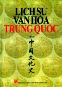 Lịch Sử Văn Hoá Trung Quốc - Bộ 2 Tập