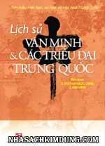 Lịch sử văn minh và các triều đại Trung Quốc