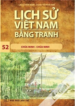 Lịch sử việt nam bằng tranh - tập 52 - chúa Minh - chúa Nguyễn