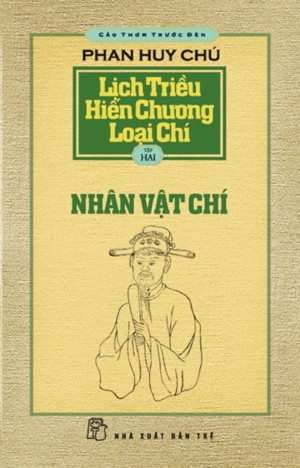 Lịch Triều Hiến Chương Loại Chí - Tập 2: Nhân Vật Chí