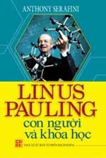 Linus Pauling Con Người Và khoa học