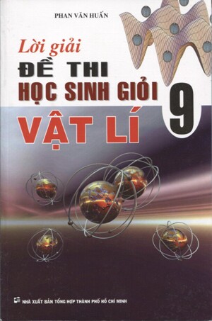 Lời Giải Đề Thi Học Sinh Giỏi Vật Lí 9