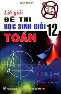 Lời Giải Đề Thi Học Sinh Giỏi Toán 12