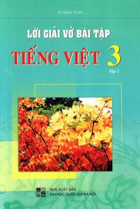 Lời Giải Vở Bài Tập Tiếng Việt Lớp 3 Tập 2