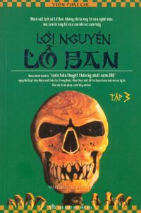 Lời nguyền Lỗ Ban (T3) - Viên Thái Cực