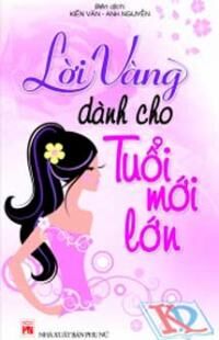 Lời Vàng Dành Cho Tuổi Mới Lớn