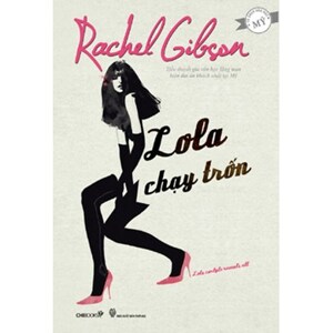 Lola chạy trốn - Rachel Gibson