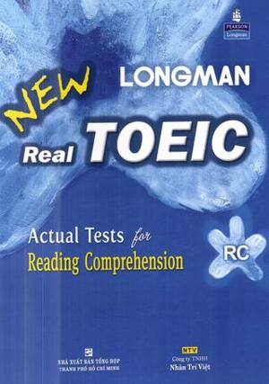 Longman New Real Toeic Actual Tests For Reading Comprehension RC