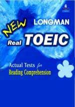 Longman new real TOEIC reading comprehension - Nhiều tác giả TOEIC - Reading Comprehension