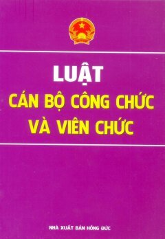 Luật Cán Bộ Công Chức Và Viên Chức