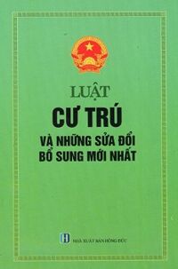 Luật Cư Trú Và Những Sửa Đổi Bổ Sung Mới Nhất