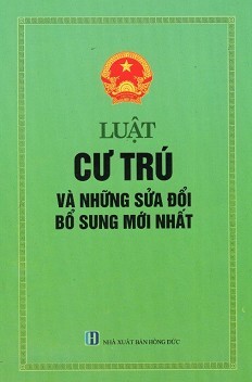 Luật Cư Trú Và Những Sửa Đổi Bổ Sung Mới Nhất