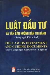 Luật Đầu Tư Và Văn Bản Hướng Dẫn Thi Hành