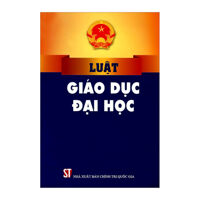 Luật Giáo Dục Đại Học Năm 2012 Và Văn Bản Hướng Dẫn Thi Hành