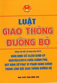 Luật Giao Thông Đường Bộ (Được sửa đổi, bổ sung năm 2012)