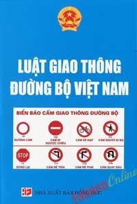 Luật Giao Thông Đường Bộ Việt Nam (Có Hiệu Lực Từ 01-07-2009)