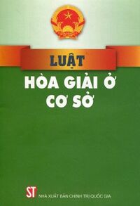 Luật Hòa Giải Ở Cơ Sở