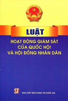 Luật hoạt động giám sát của Quốc hội và Hội đồng nhân dân