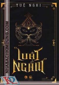 Luật ngầm - Tuệ Nghi