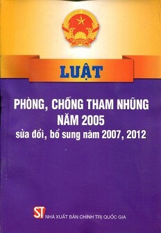 Luật Phòng Chống Tham Nhũng Năm 2005 Sửa Đổi Bổ Sung Năm 2007 2012