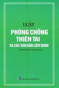 Luật Phòng Chống Thiên Tai Và Các Văn Bản Liên Quan